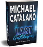 Jab Boone Murder Mysteries Book 17: The Last Gatekeeper by Michael Catalano