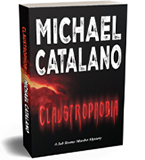 Jab Boone Murder Mysteries Book 18: Claustrophobia by Michael Catalano