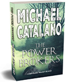 Jab Boone Murder Mysteries Book 4: The Power Brokers by Michael Catalano