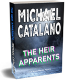 Jab Boone Murder Mysteries Book 6: The Heir Apparents by Michael Catalano