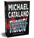 Jab Boone Murder Mysteries Book 9: Tunnel Vision by Michael Catalano